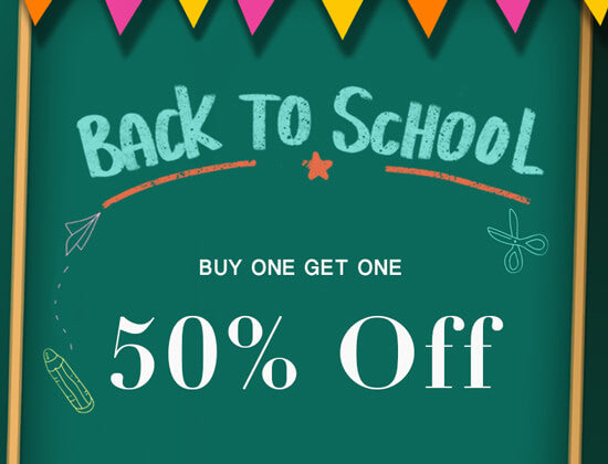 Back to School Offer: Buy One, Get One 50% OFF